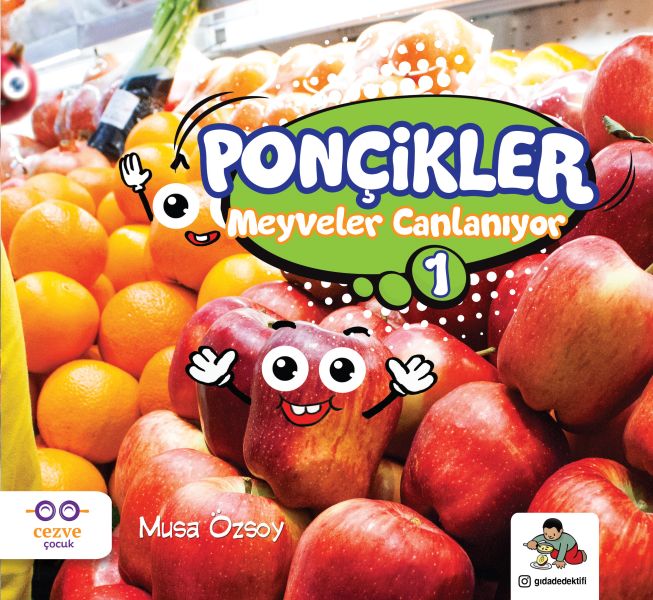 Ponçikler 1 - Meyveler Canlanıyor Ponçikler 1 - Meyveler Canlanıyor