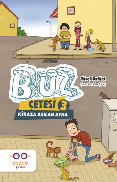 Buz Çetesi 3 - Kiraza Asılan Ayna Buz Çetesi 3 - Kiraza Asılan Ayna