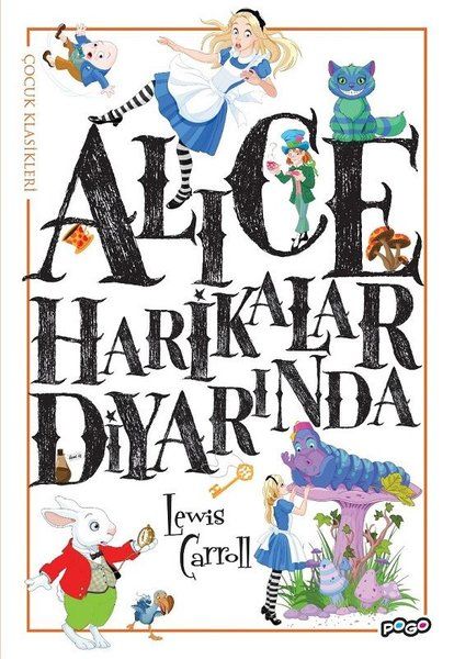 Alice Harikalar Diyarında Alice Harikalar Diyarında