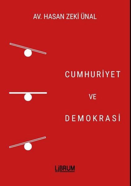 Cumhuriyet ve Demokrasi Cumhuriyet ve Demokrasi