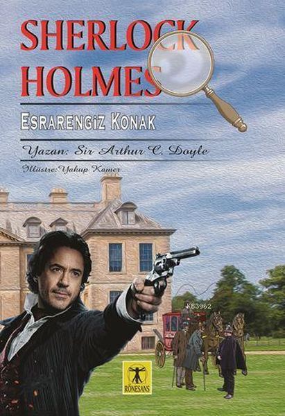 Sherlock Holmes Esrarengiz Konak Sherlock Holmes Esrarengiz Konak