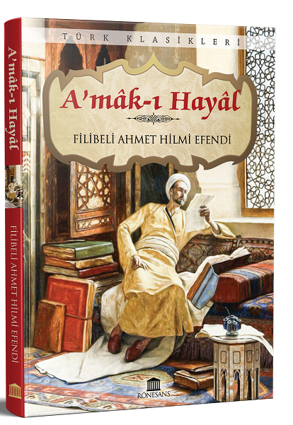 A’mak ı Hayal (Eksiksiz, Tam Metin) A’mak ı Hayal (Eksiksiz, Tam Metin)