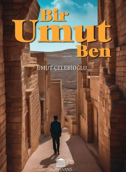 Bir Umut Ben Bir Umut Ben
