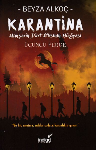 Karantina - Üçüncü Perde (Ciltli) Karantina - Üçüncü Perde (Ciltli)