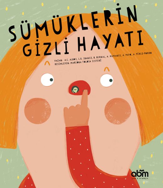 Sümüklerin Gizli Hayatı Sümüklerin Gizli Hayatı
