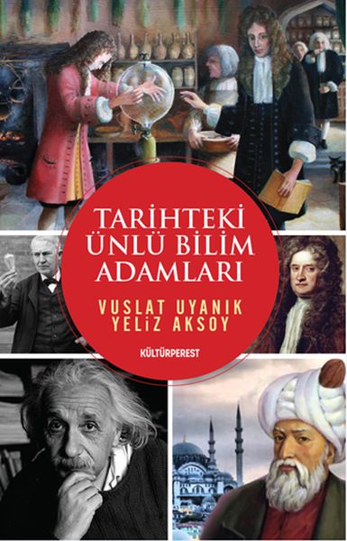 Tarihteki Ünlü Bilim Adamları Tarihteki Ünlü Bilim Adamları