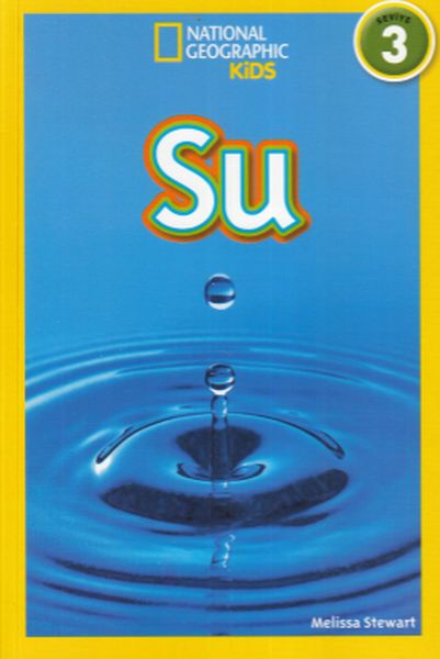 National Geographic Kids - Su - Seviye 3 National Geographic Kids - Su - Seviye 3