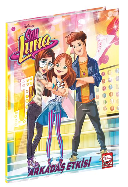 Disney Soy Luna - Arkadaş Etkisi Disney Soy Luna - Arkadaş Etkisi