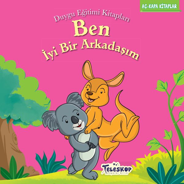 Ben İyi Bir Arkadaşım - Duygu Eğitim Kitapları Ben İyi Bir Arkadaşım - Duygu Eğitim Kitapları