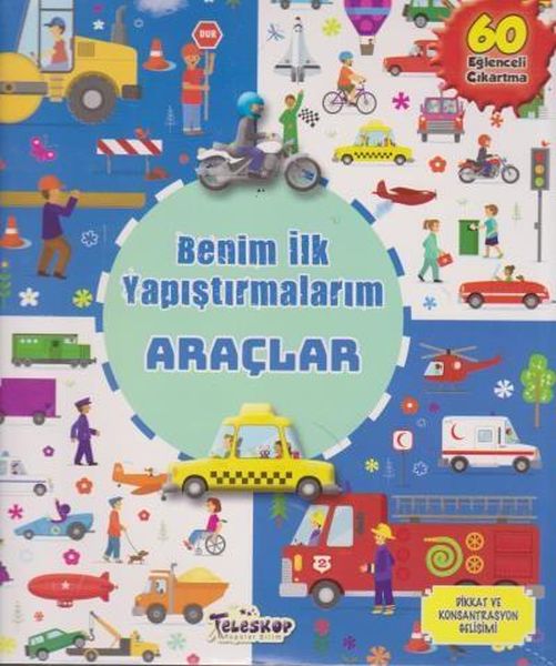 Araçlar - Benim İlk Yapıştırmalarım Araçlar - Benim İlk Yapıştırmalarım