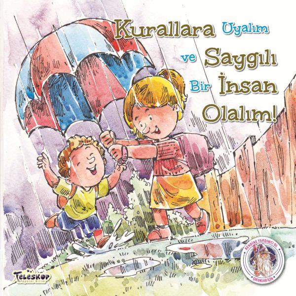 Kurallara Saygılı İnsan Olalım! - Kendine Yardımcı Ol Kurallara Saygılı İnsan Olalım! - Kendine Yardımcı Ol