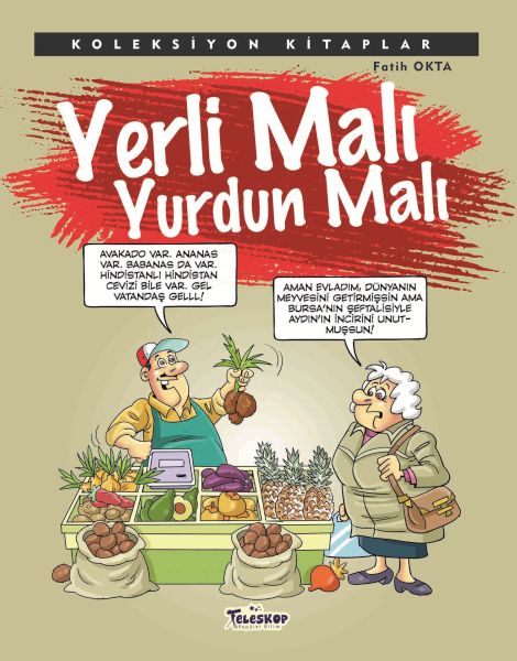 Koleksiyon Kitaplar - Yerli Malı Yurdun Malı Koleksiyon Kitaplar - Yerli Malı Yurdun Malı