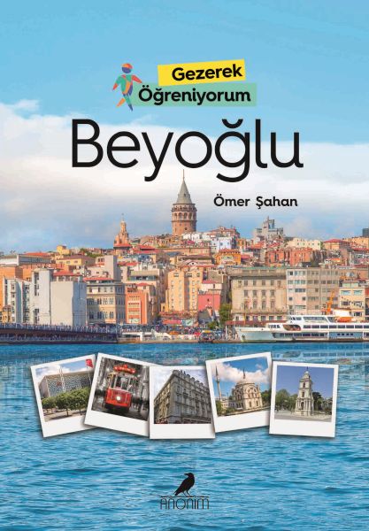 Gezerek Öğreniyorum Beyoğlu Gezerek Öğreniyorum Beyoğlu