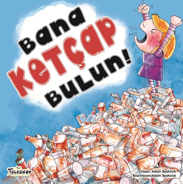 Bana Ketçap Bulun! Bana Ketçap Bulun!
