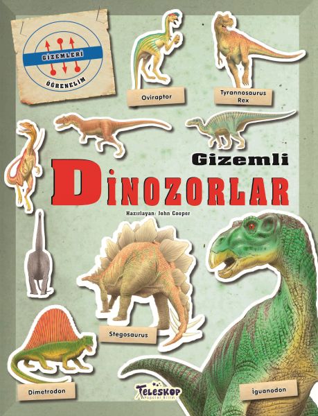 Gizemleri Öğrenelim - Gizemli Dinozorlar Gizemleri Öğrenelim - Gizemli Dinozorlar