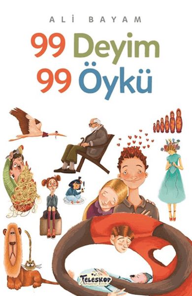 99 Deyim 99 Öykü 99 Deyim 99 Öykü