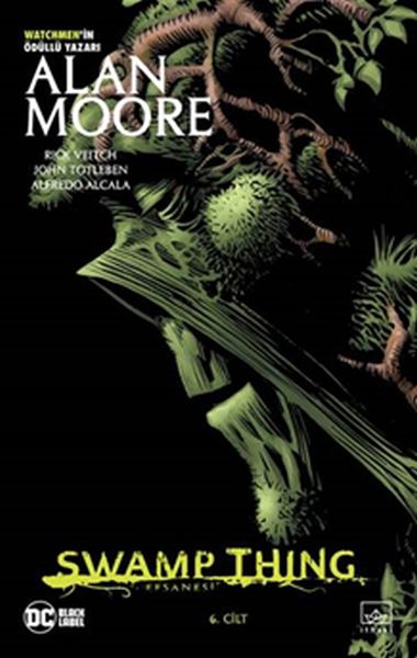 Swamp Thing Efsanesi 6. Cilt Swamp Thing Efsanesi 6. Cilt
