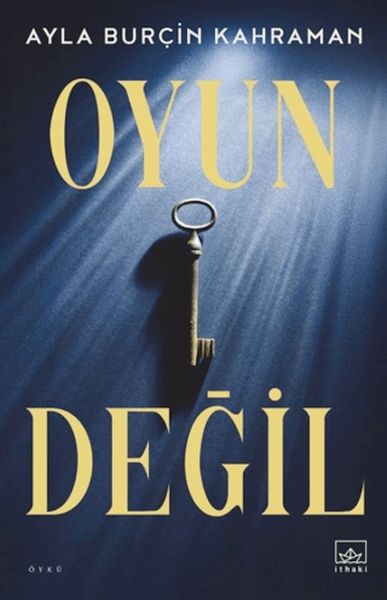 Oyun Değil Oyun Değil