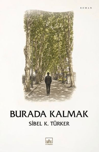 Burada Kalmak Burada Kalmak