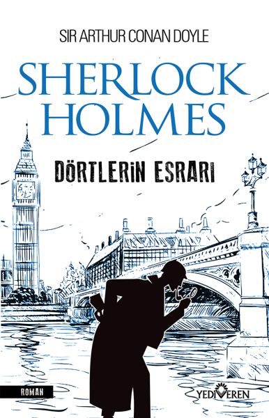 Dörtlerin Esrarı - Sherlock Holmes Dörtlerin Esrarı - Sherlock Holmes