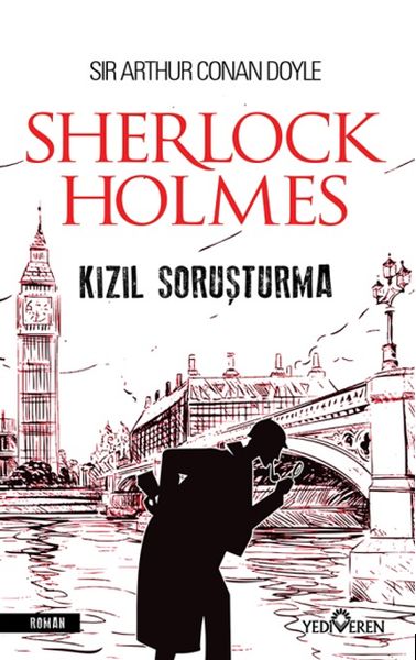 Kızıl Soruşturma - Sherlock Holmes Kızıl Soruşturma - Sherlock Holmes