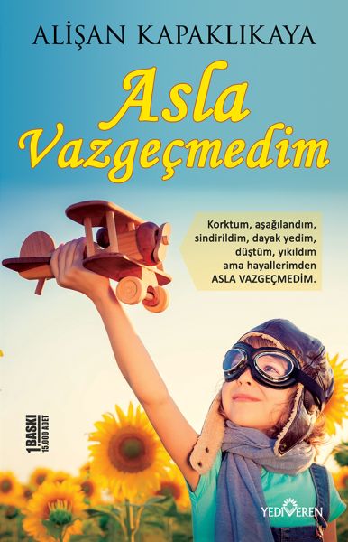 Asla Vazgeçmedim Asla Vazgeçmedim