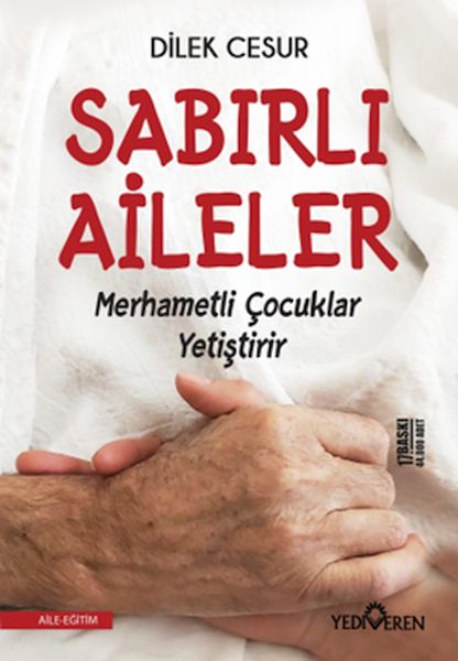 Sabırlı Aileler Merhametli Çocuklar Yetiştirir Sabırlı Aileler Merhametli Çocuklar Yetiştirir