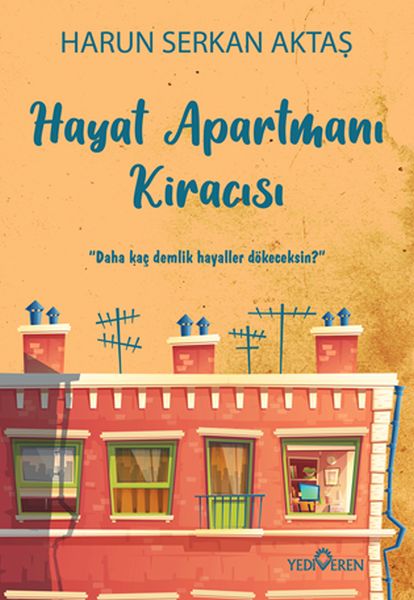 Hayat Apartmanı Kiracısı Hayat Apartmanı Kiracısı