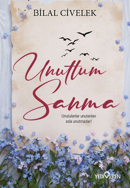 Unuttum Sanma Unuttum Sanma