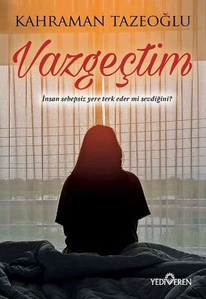 Vazgeçtim Vazgeçtim