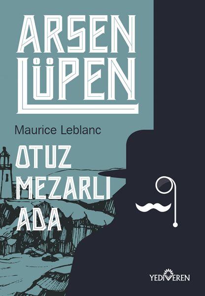 Arsen Lüpen - Otuz Mezarlı Ada Arsen Lüpen - Otuz Mezarlı Ada
