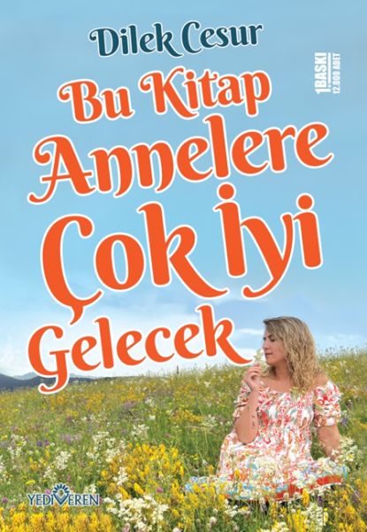Bu Kitap Annelere Çok İyi Gelecek Bu Kitap Annelere Çok İyi Gelecek