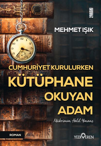Cumhuriyet Kurulurken Kütüphane Okuyan Adam Cumhuriyet Kurulurken Kütüphane Okuyan Adam