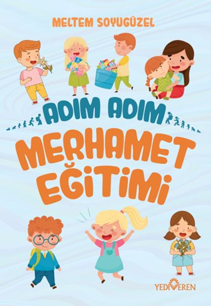 Adım Adım Merhamet Eğitimi Adım Adım Merhamet Eğitimi
