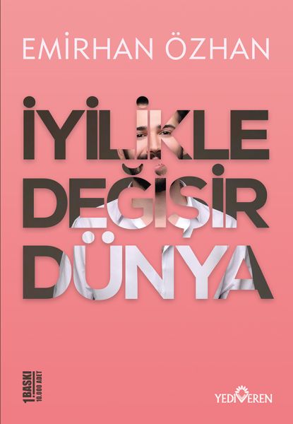 İyilikle Değişir Dünya İyilikle Değişir Dünya