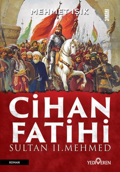 Cihan Fatihi Sultan II. Mehmed Cihan Fatihi Sultan II. Mehmed