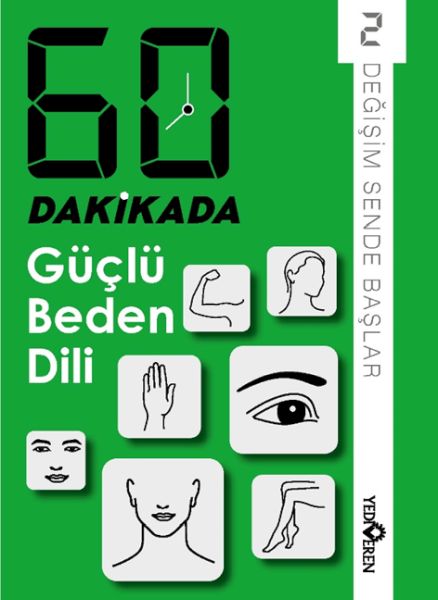 60 Dakikada Güçlü Beden Dili 60 Dakikada Güçlü Beden Dili