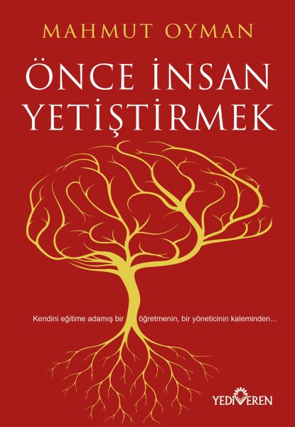 Önce İnsan Yetiştirmek Önce İnsan Yetiştirmek