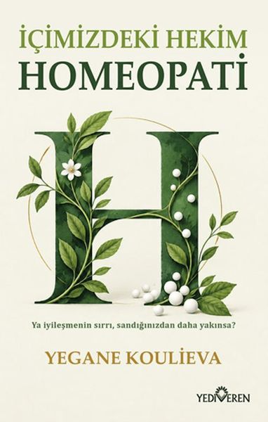 İçimizdeki Hekim Homeopati İçimizdeki Hekim Homeopati
