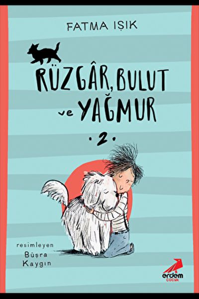 Rüzgar Bulut ve Yağmur-2 Rüzgar Bulut ve Yağmur-2