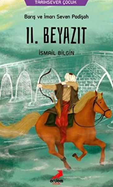 Barış ve İmarı Seven Padişah 2. Beyazıt Barış ve İmarı Seven Padişah 2. Beyazıt