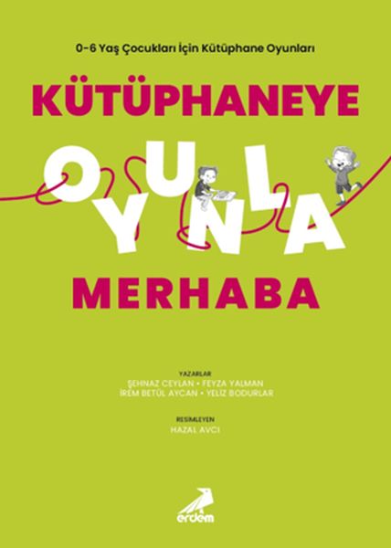 Kütüphaneye Oyunla Merhaba Kütüphaneye Oyunla Merhaba