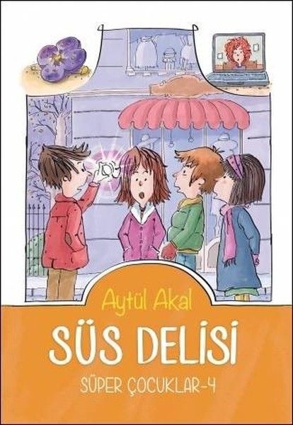 Süper Çocuklar 4 - Süs Delisi Süper Çocuklar 4 - Süs Delisi