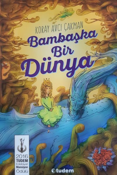 Bambaşka Bir Dünya Bambaşka Bir Dünya