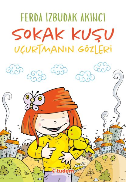 Sokak Kuşu - Uçurtmanın Gözleri Sokak Kuşu - Uçurtmanın Gözleri
