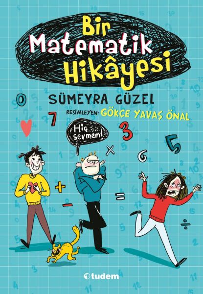 Bir Matematik Hikayesi Bir Matematik Hikayesi