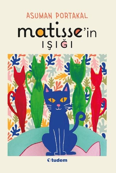 Matisse'in Işığı Matisse'in Işığı