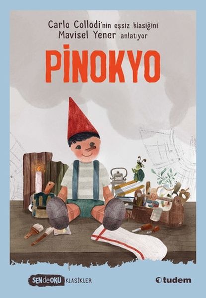 Sen De Oku Klasikler - Pinokyo Sen De Oku Klasikler - Pinokyo