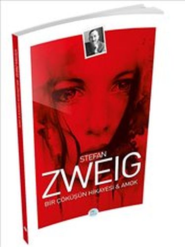 Bir Çöküşün Hikayesi ve Amok