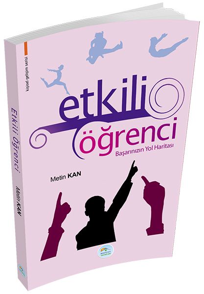 Kişisel Gelişim Serisi - Etkili Öğrenci Kişisel Gelişim Serisi - Etkili Öğrenci